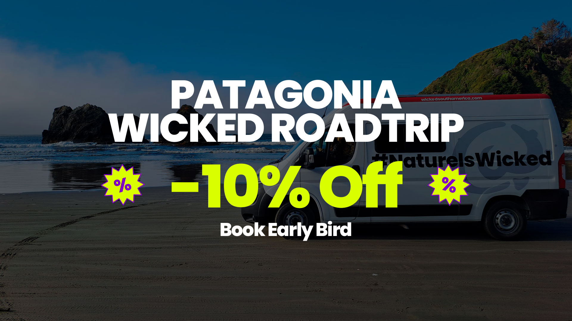 Early Bird – Wicked South America